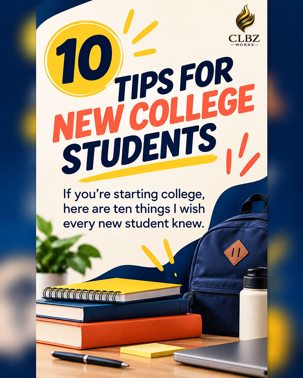 Bold cream, navy, yellow, and coral graphic reading “10 Tips for New College Students,” with the line: “If you’re starting college, here are ten things I wish every new student knew.” Books, a backpack, notebook, laptop, and water bottle appear at the bottom.