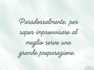 Improvvisazione e preparazione