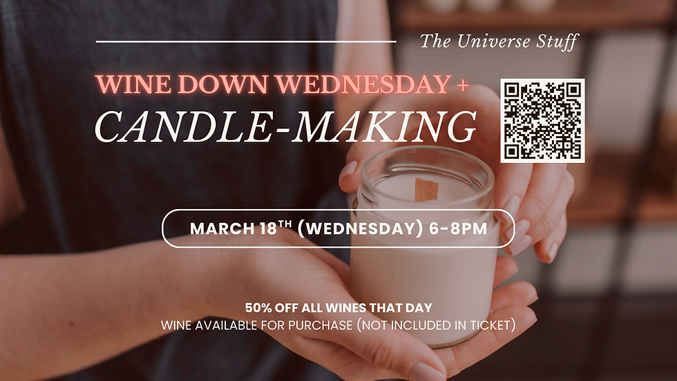 Wine Down Wednesday + Candle-Making