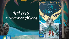 "Dom na wzgórzu" Mikki Lish, Kelly Ngai Zielona Sowa