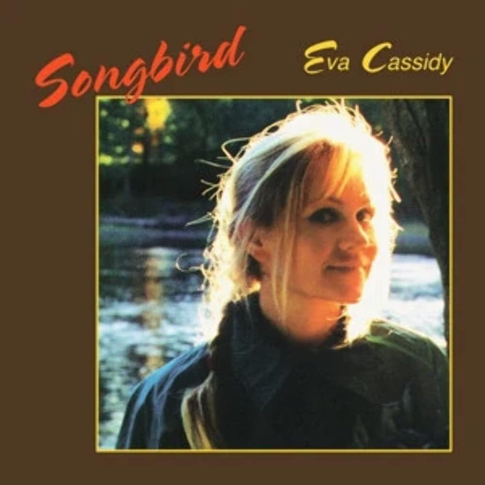 Eva Cassidy-Songbird