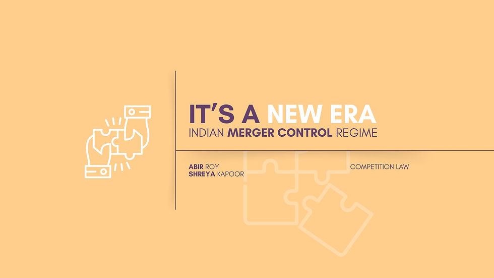 New Era of Indian Merger Control Regime
