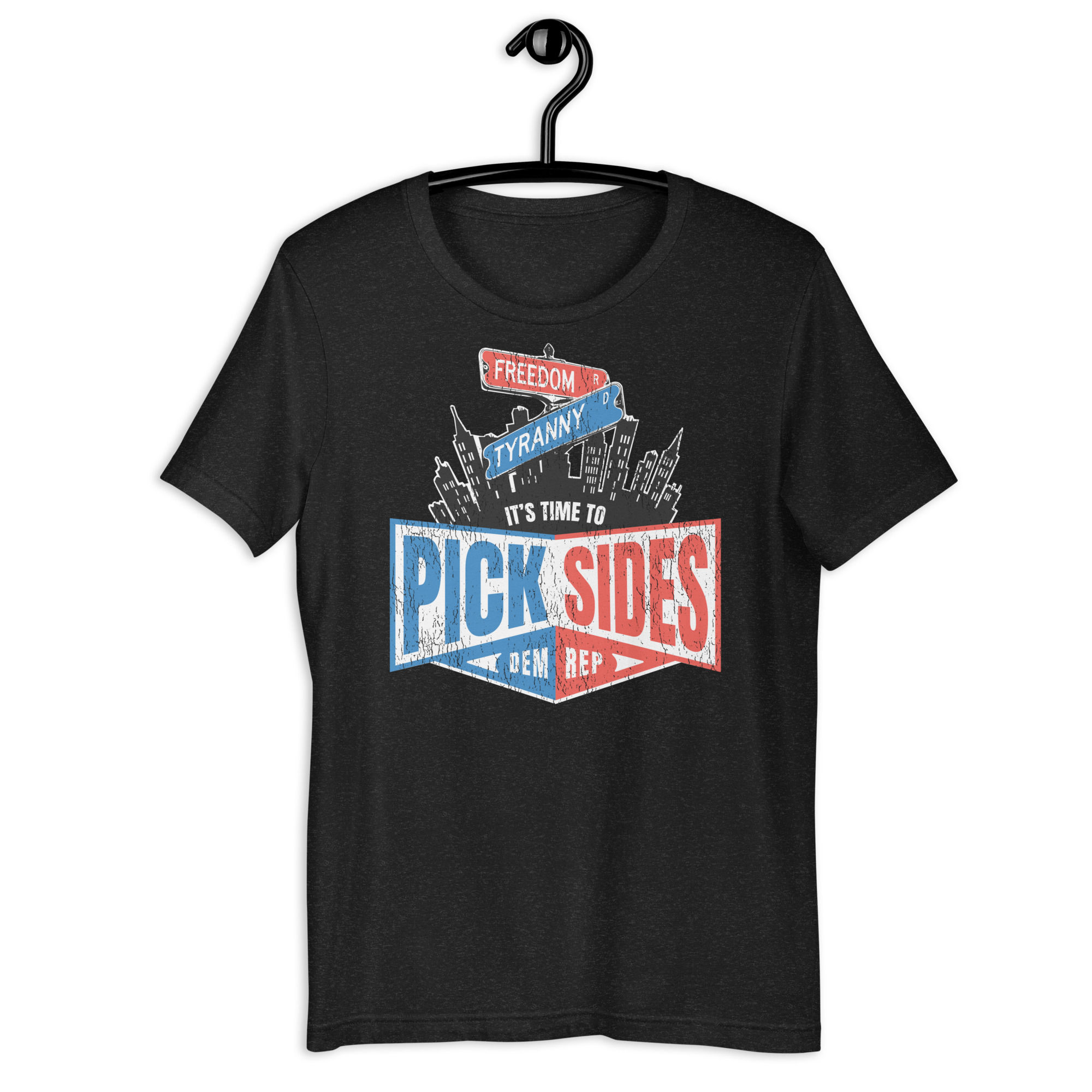 It’s Time to Pick Sides Unisex T-shirt