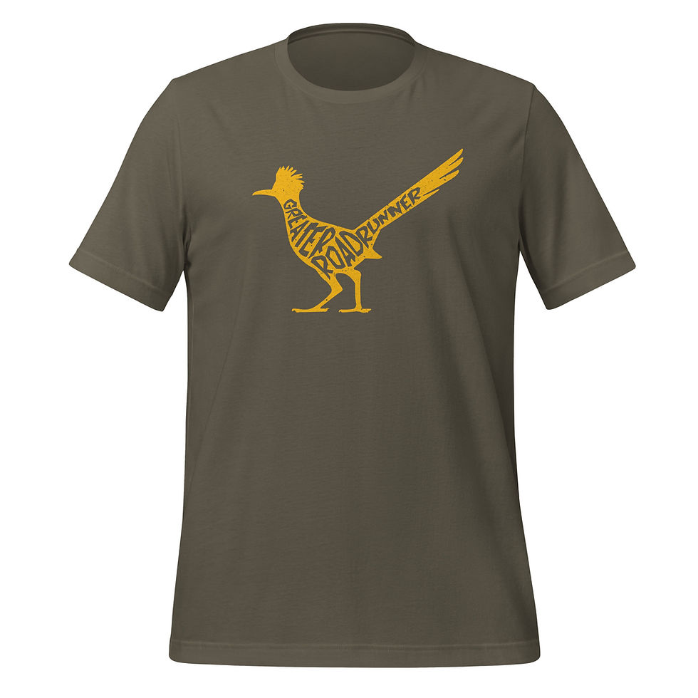 Thumbnail: Army green  shirt with a yellow silhouette of a Greater Roadrunner, featuring stylized text naming the bird species.