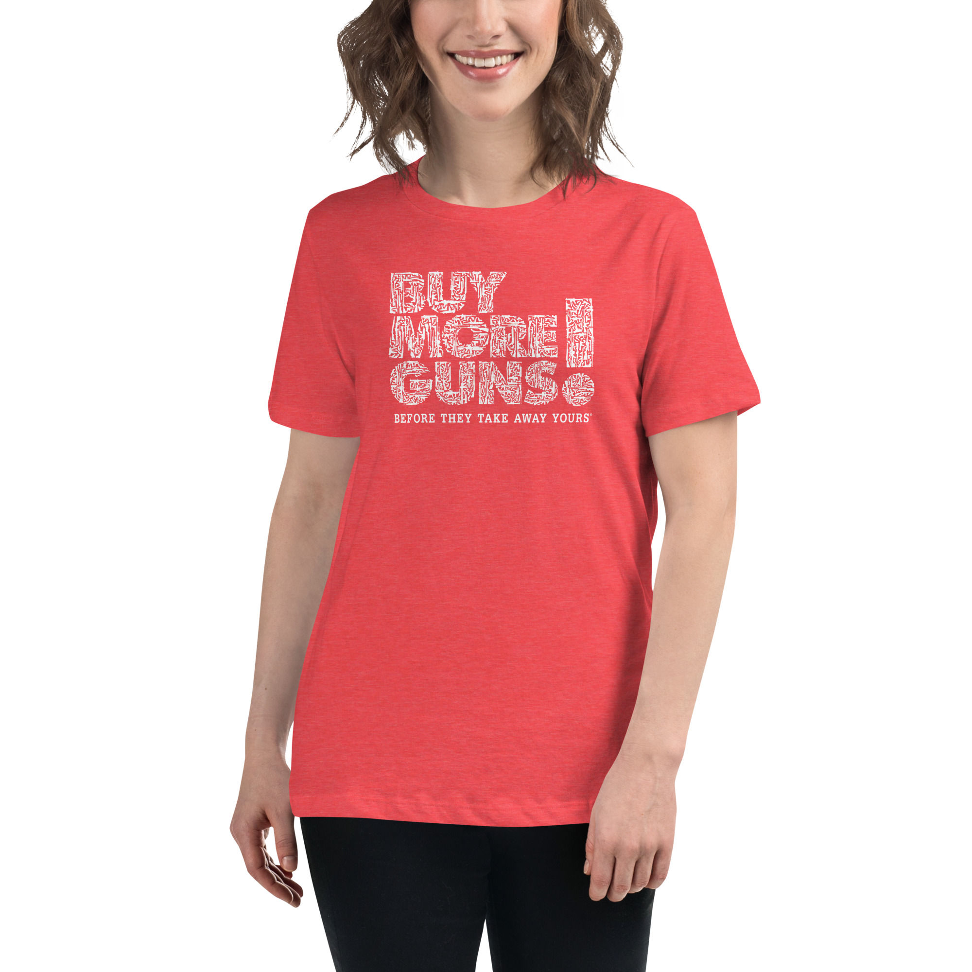 Buy More Guns! Women's Relaxed T-Shirt