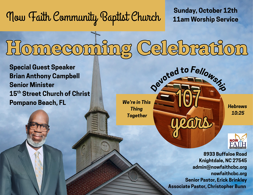 Now Faith Community Baptist Church 107th Anniversary
