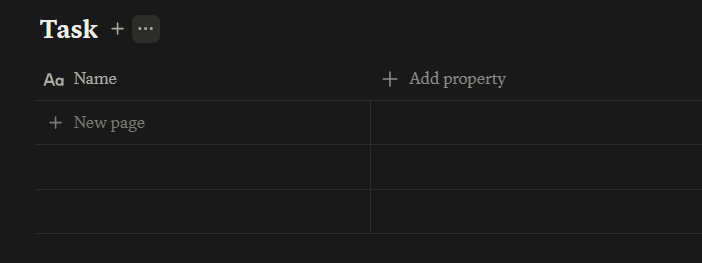 A newly created full-width database table titled "Task" in Notion's dark mode. The table shows a default column header named "Name" alongside an option button labeled "+ Add property" to customize the database fields.
