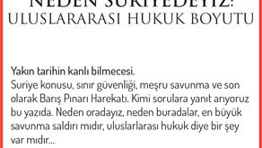  NEDEN SURİYEDEYİZ: ULUSLARARASI HUKUK BOYUTU