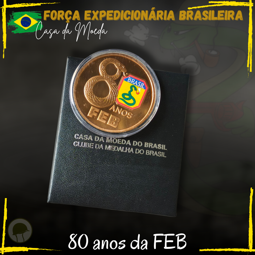 Medalha 80 anos da FEB - Casa da Moeda do Brasil