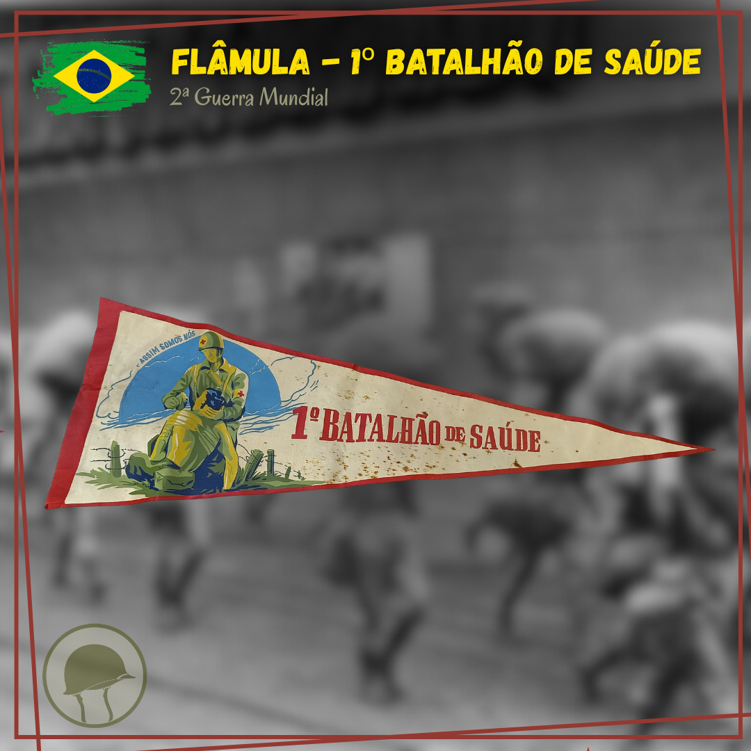 Flâmula 1º Batalhão de Saúde  - 2ª Guerra Mundial