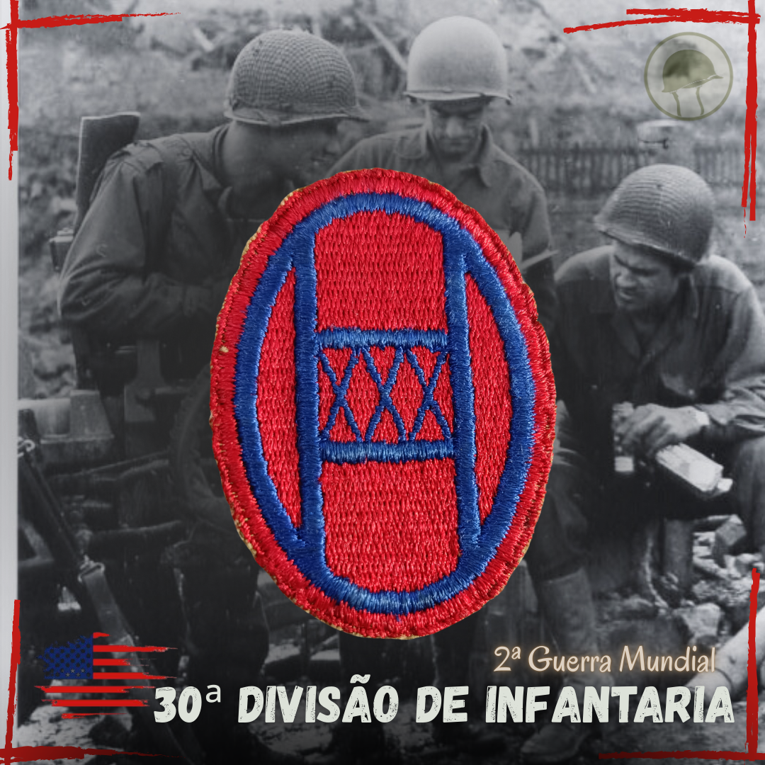 30ª Divisão de Infantaria - 2ª Guerra Mundial
