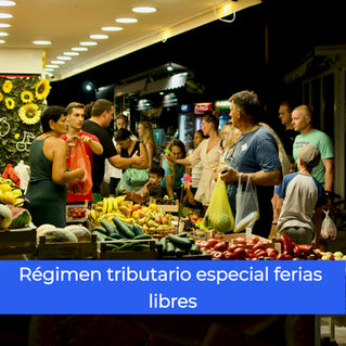 Régimen tributario especial ferias libres
