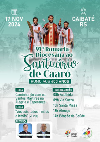 VEM AÍ A 91ª ROMARIA DIOCESANA AO SANTUÁRIO DE CAARÓ