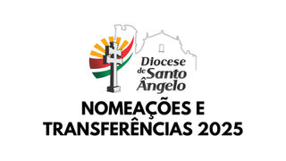 Nomeações e transferências do Clero para 2025