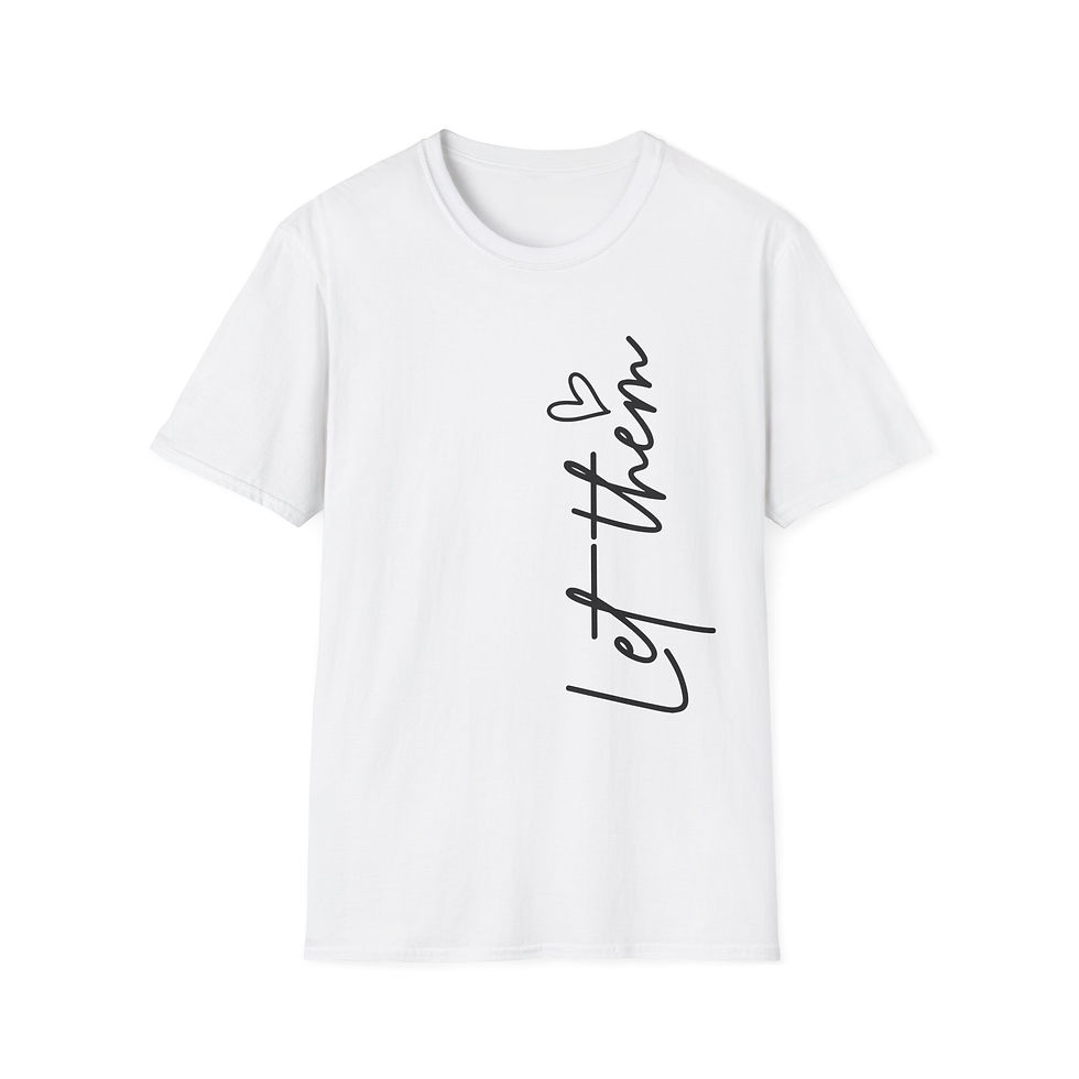 Thumbnail: Let Them T-Shirt - Inspirational Christian Quote Tee