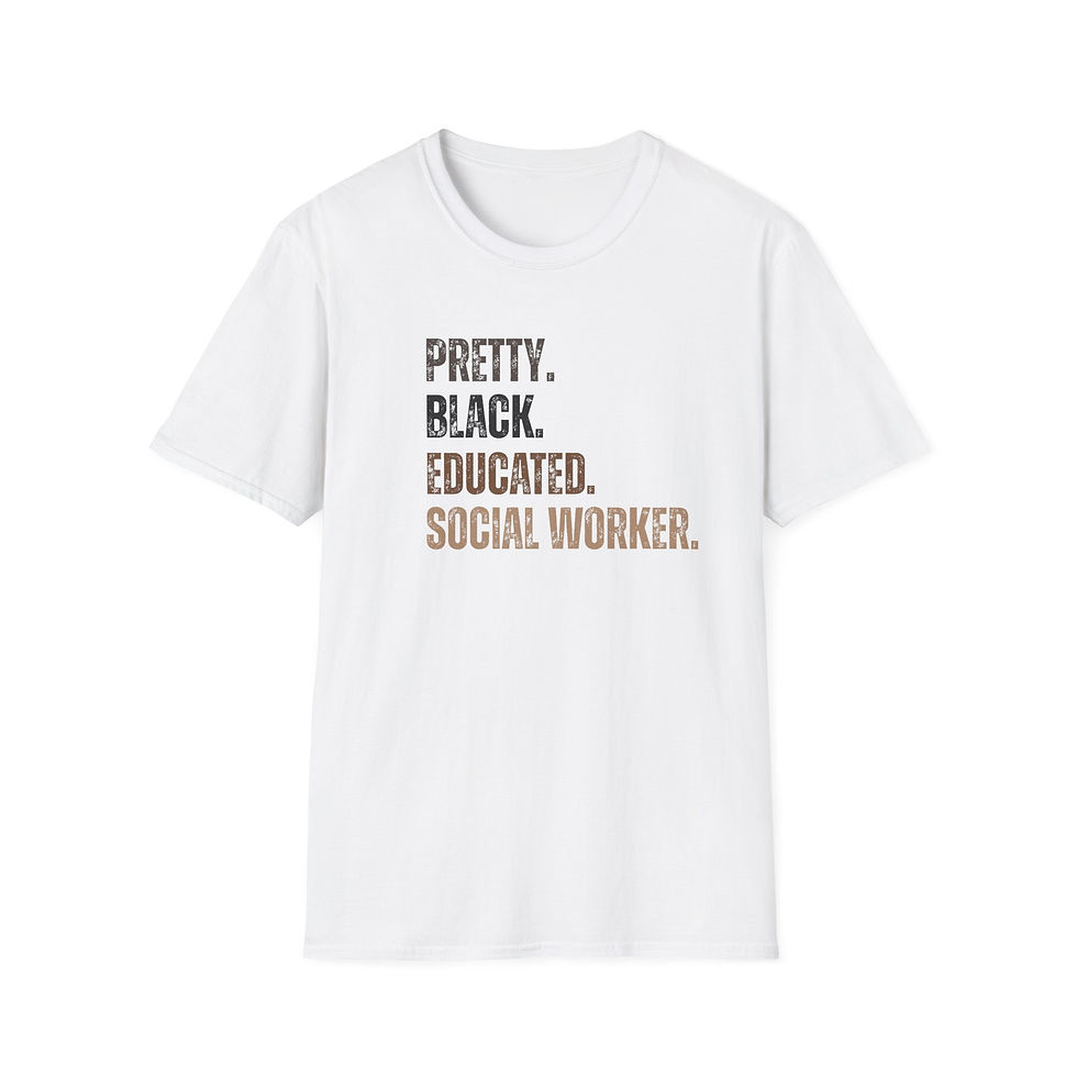 Thumbnail: Pretty. Black. Educated. Social Worker. T-Shirt
