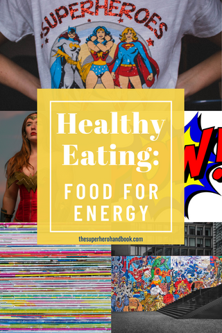 Healthy Eating: Food for Energy