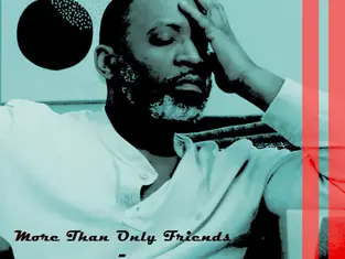 Cover art of the single "More Than Only Friends" by Ashon Galaxy