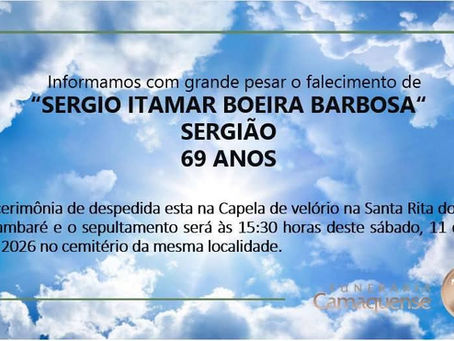 Nota de falecimento de Sergio Itamar Boeira Barbosa, conhecido por “Sergião”, com 69 anos, em Arambaré