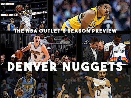 THE NBA OUTLET PREVIEW SERIES: DENVER NUGGETS