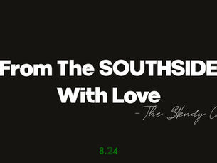 From The SOUTHSIDE With Love. - The Wendy City Releasing 8/24/23