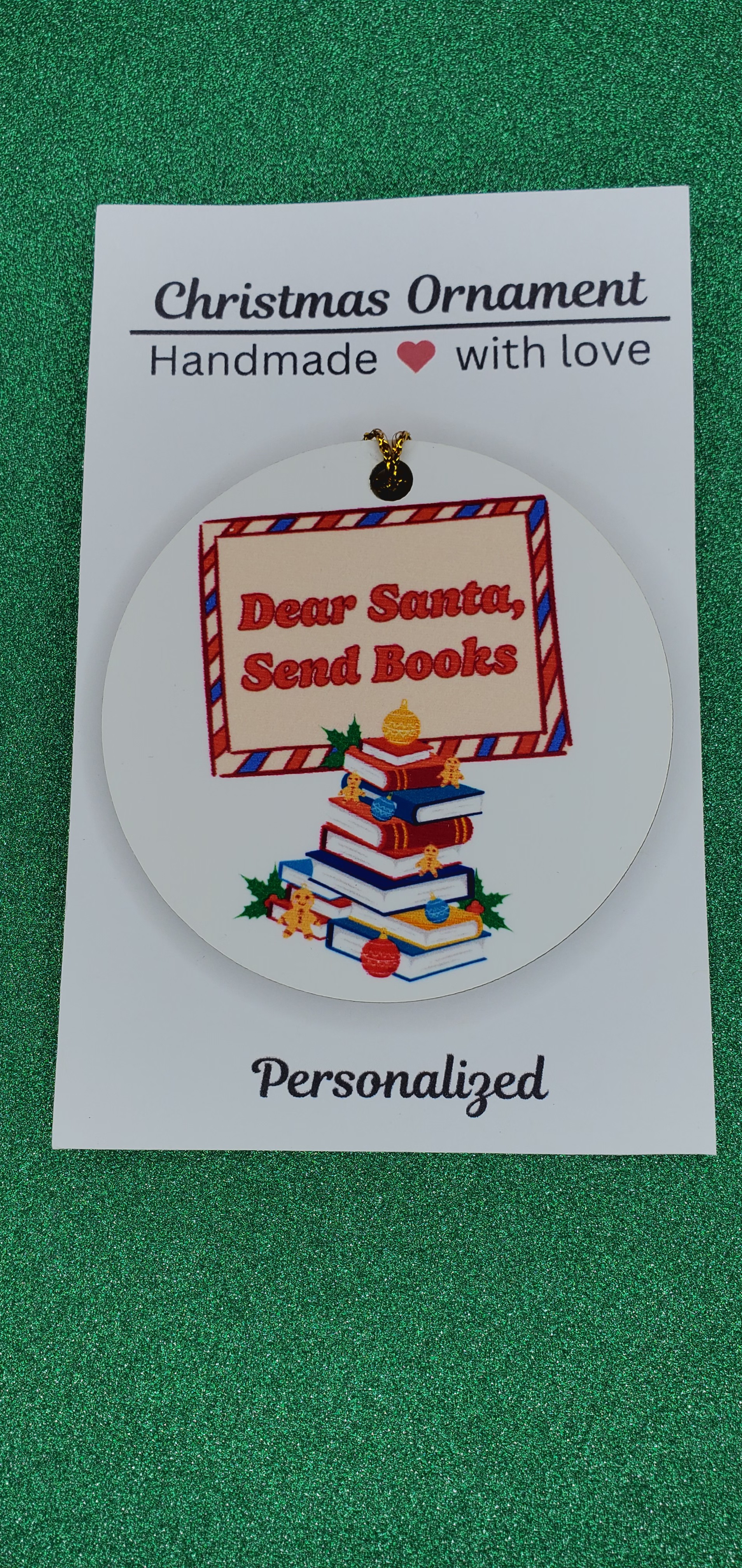 Dear Santa, Send Books / Can be Personalized on the Back