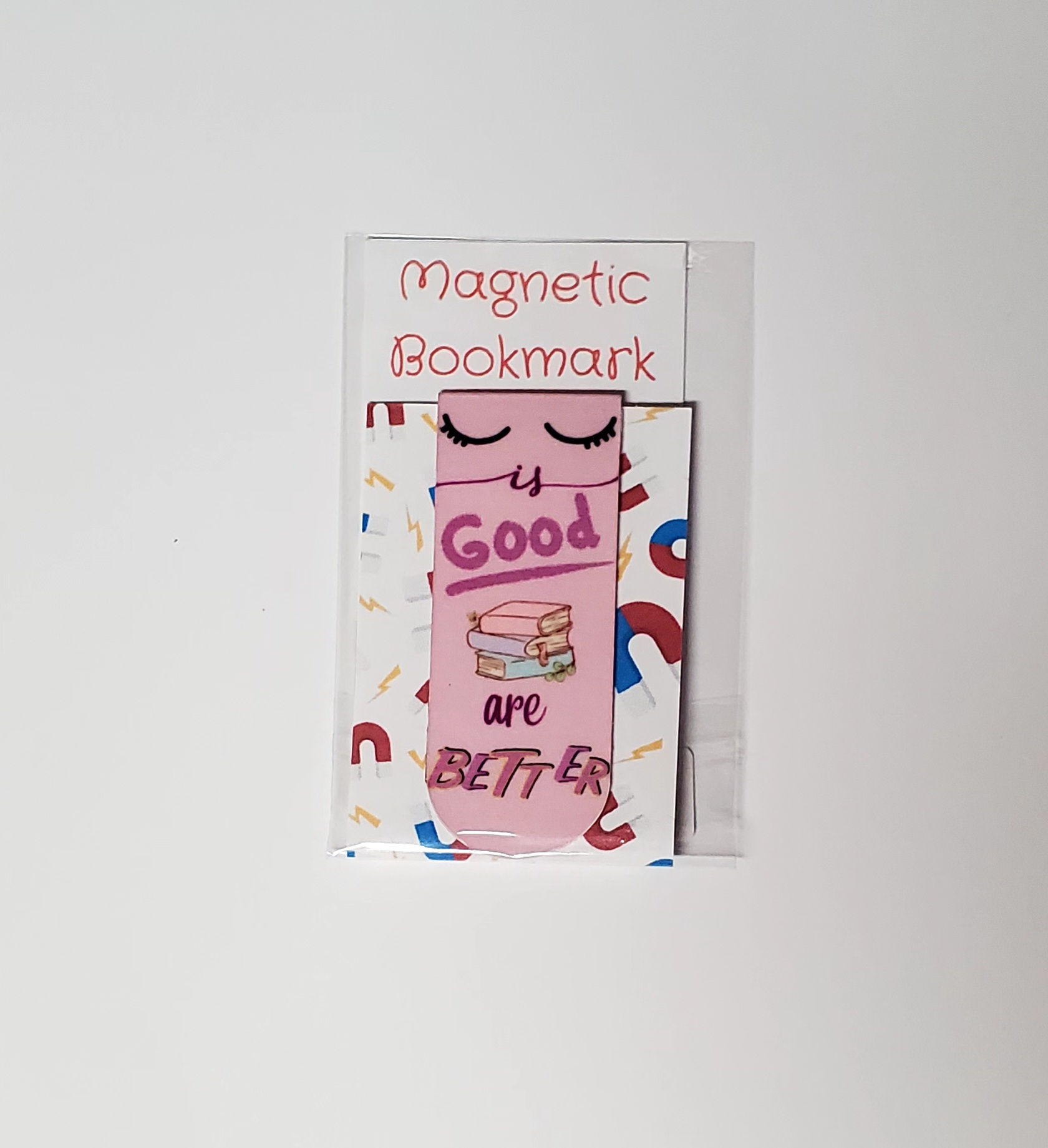 Magnetic Bookmark - Sleep is Good, Books are Better