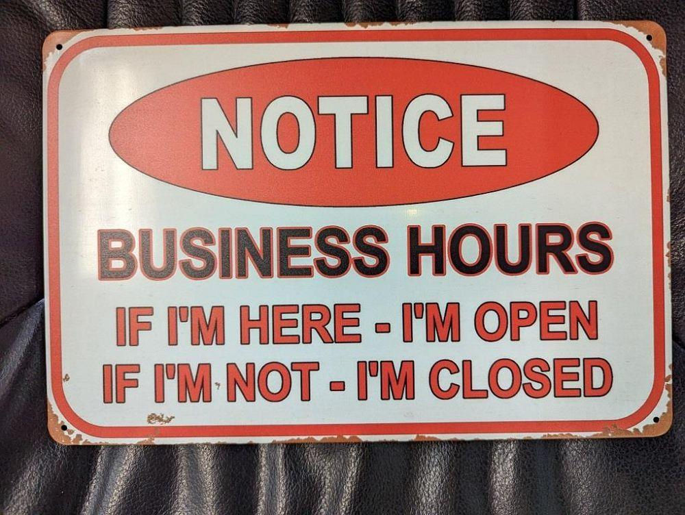 Business Hours - Metal Sign