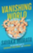 Baby dolls on a plate with blue background. Text reads "Vanishing World" by Sayaka Murata. Mood: surreal, intriguing.