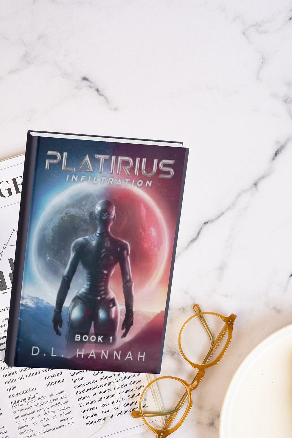 Sci-fi book "Platirius: Infiltration" on marble, with glasses and coffee. Cover shows a figure against a celestial backdrop, evoking mystery. Author: D.L. Hannah.