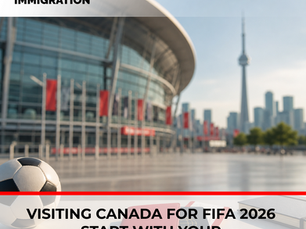 🏟️ Visiting Canada for FIFA 2026? Start With Your Visitor Documents
