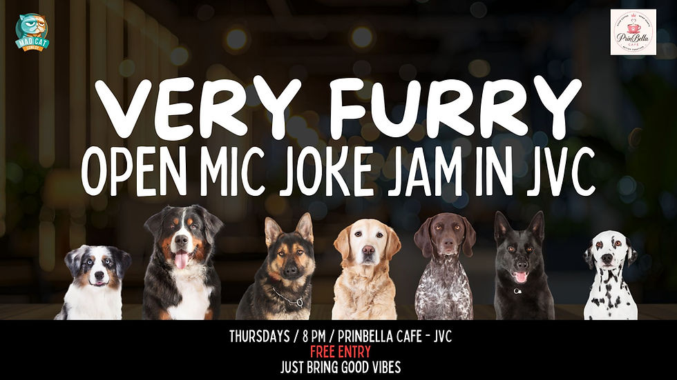 Aug 13th / Very Furry - Open Mic Joke Jam in JVC