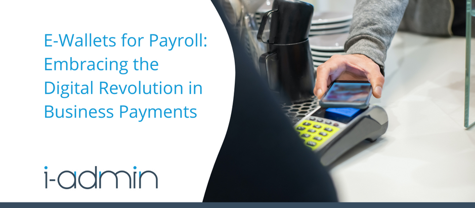 E-Wallets for Payroll: Embracing the Digital Revolution in Business Payments