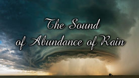 Can you hear the Sound of Abundance of Rain?