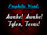 03-28-17 Prophecy – Tyler, Texas & Smith County