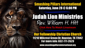 Pastor William Hitt of Judah Lion Ministries: Thinking Right, Smashing Pillars