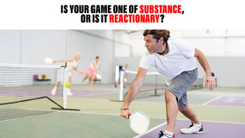 Is Your Game One of Substance, or is it Reactionary?