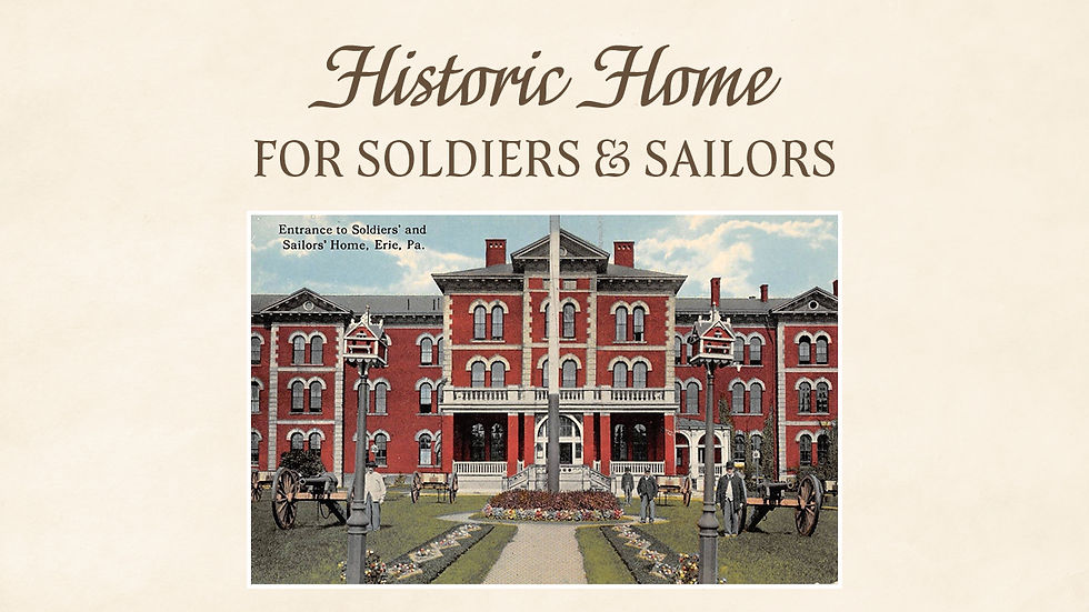 A composite historical image featuring brown serif text at the top, "Historic Home FOR SOLDIERS & SAILORS". Below the text is a centered, colorized vintage postcard view of a large, symmetrical three-story red brick building with white trim, a central portico, and an American flag on a pole. Two antique cannons and miniature decorative soldiers flank a central gravel path leading to the building. The postcard is framed by a wide, cream-colored border. The text "Entrance to Soldiers' and Sailors' Home, Erie, Pa." is visible in the top-left corner of the postcard.