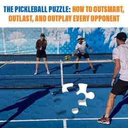 A strategic concept graphic for the "Pickleball Puzzle" article. The image features a blue pickleball court with four players in a mid-rally stance. Superimposed over the scene is a puzzle-piece grid effect, with one bright, glowing white puzzle piece centered over the net, symbolizing the "missing piece" of game strategy and awareness.