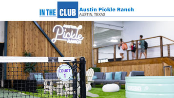 Feature image for 'Austin Pickle Ranch.' Shows a pickleball net with 'COURT 1' sign in the foreground, and lounge seating and a neon sign in the background against a wood-slat wall.