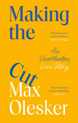 Book cover of 'Making the Cut' by Max Olesker, a witty memoir about a British comedian's Orthodox Jewish conversion for legal recognition.