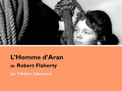L'HOMME D'ARAN (Robert Flaherty)     