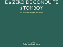 De ZERO DE CONDUITE à TOMBOY