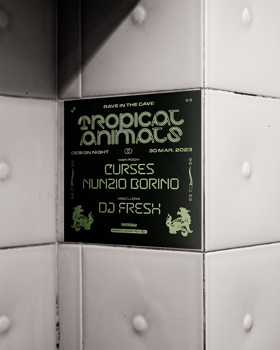 Giovedì 30 Marzo - Tropical Animals w/ Curses - Nunzio Borino - Dj Fresh
