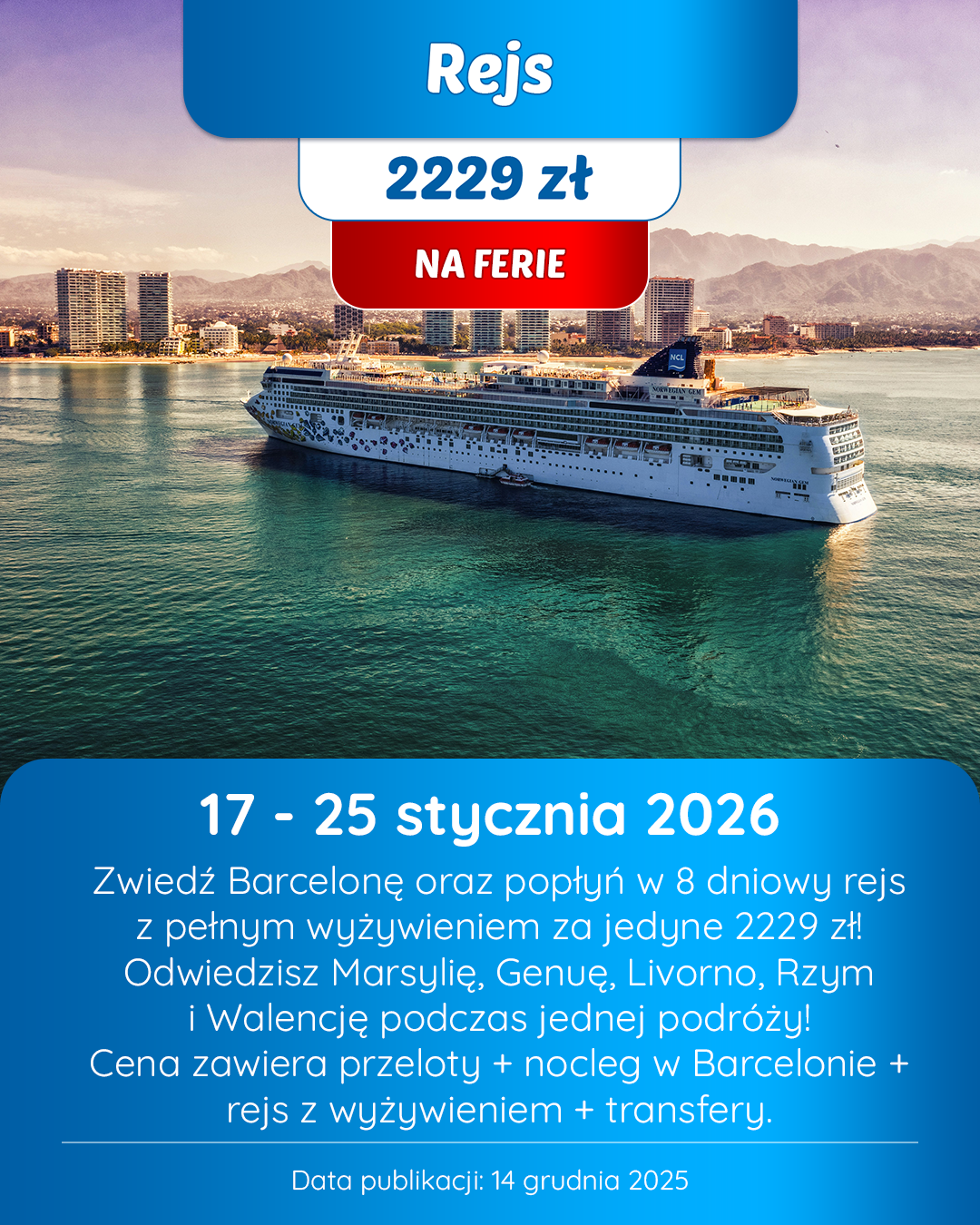 Rejs śródziemnomorski w ferie