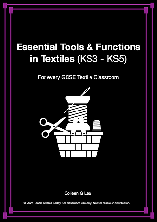 Essential Tools & Functions in Textiles (KS3–KS5)