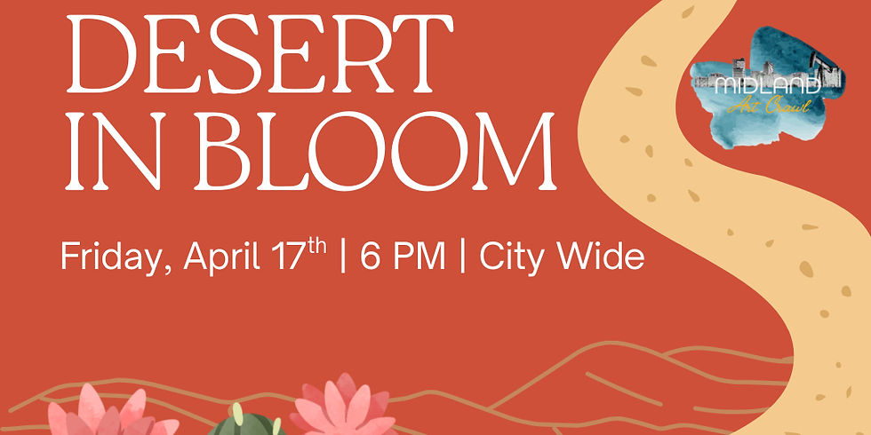 'Desert in Bloom' Midland Art Crawl