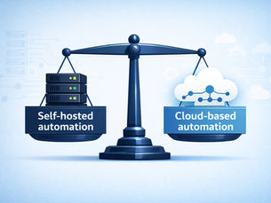 Self-hosted vs. cloud-based automation: our take