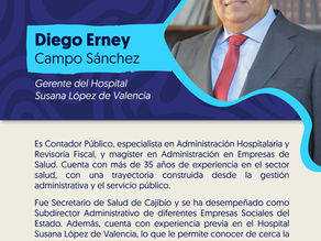 Diego Erney Campo Sánchez nuevo gerente del Hospital Susana López de Valencia