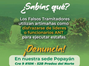 Agencia Nacional de Tierras alertó sobre estafas en Cauca con supuestos trámites de titulación